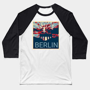 Berlin in Shepard Fairey style design Baseball T-Shirt